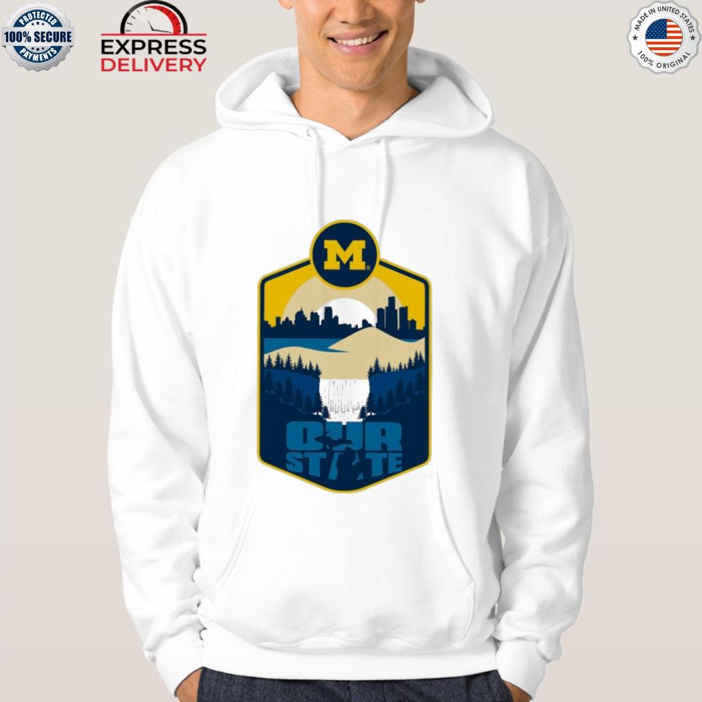 Official Big Ten Champs Goblue Our State Michigan 2022 Shirt hoodie