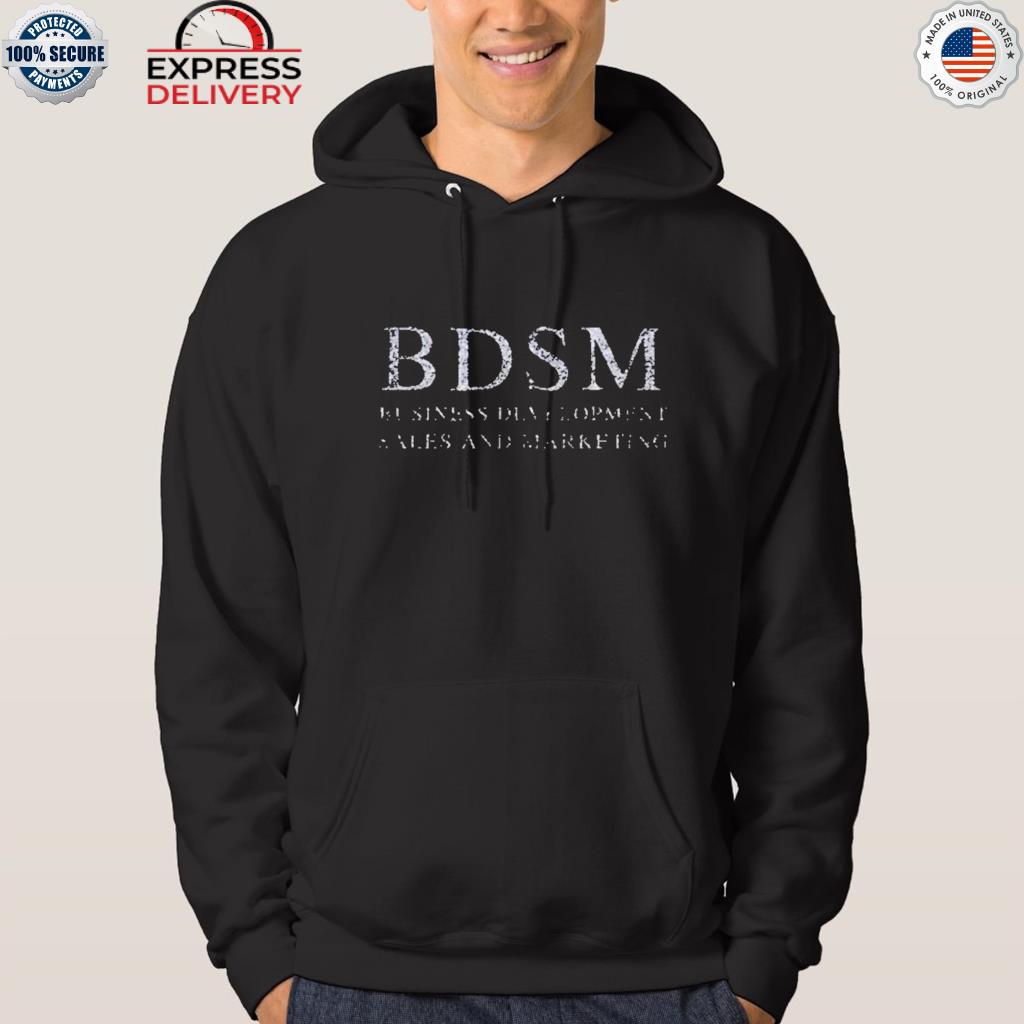 Official bdsm business development sales and marketing 2022 s hoodie