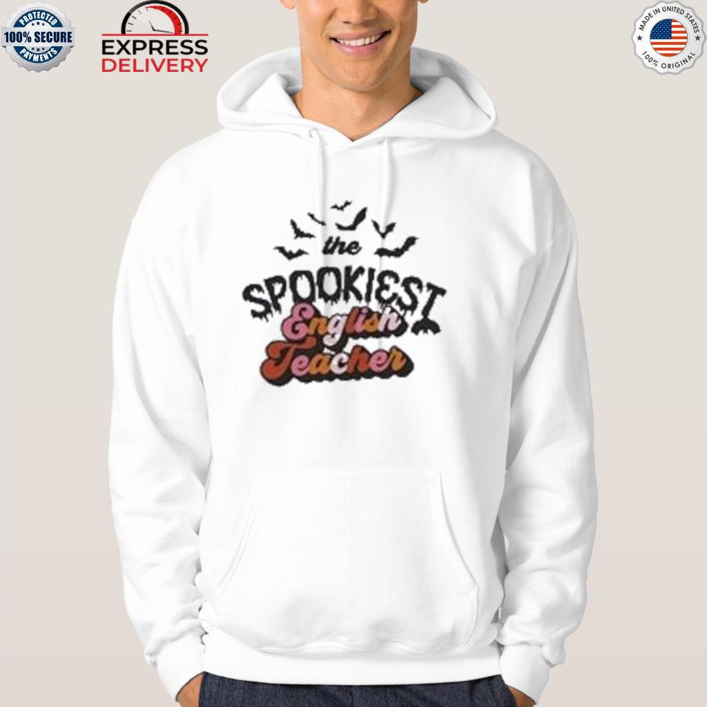 Official spookiest english teacher 2022 s hoodie