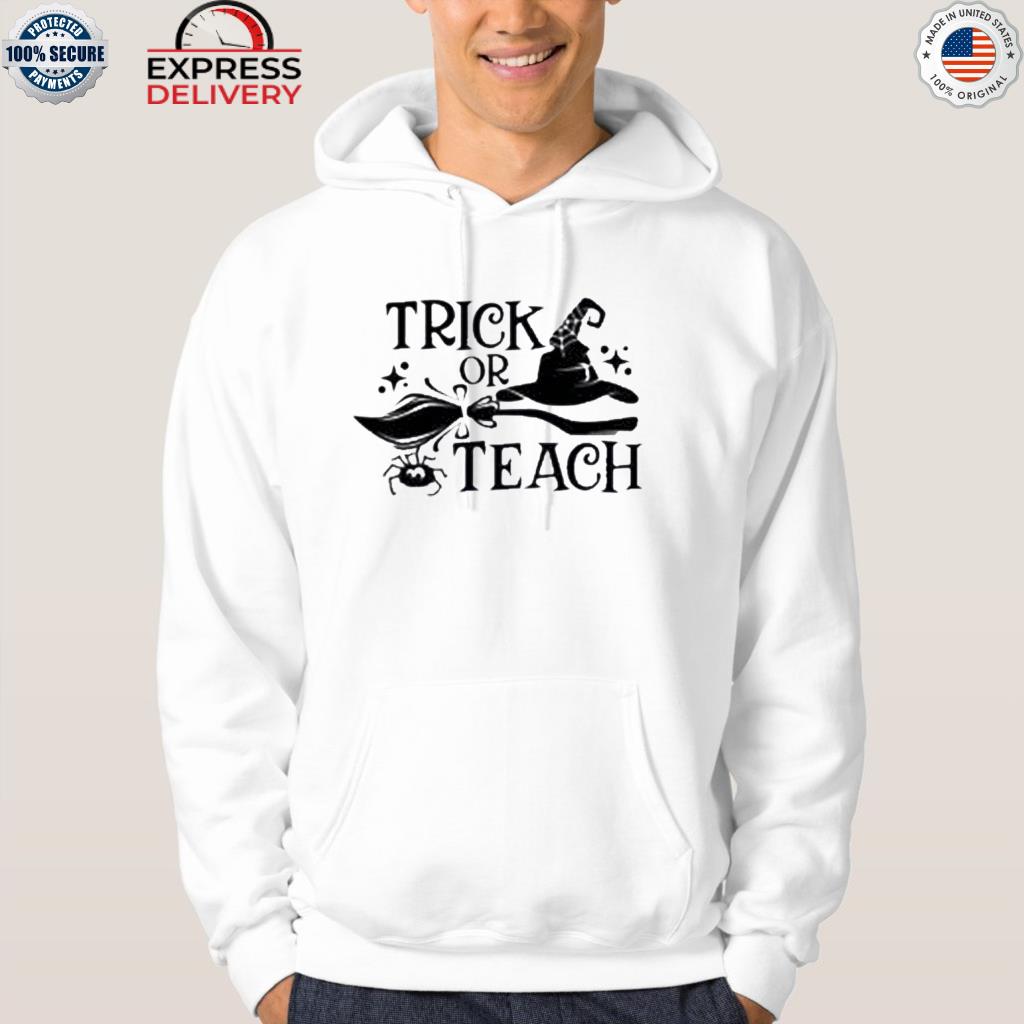 Official trick or teach first day of school halloween 2022 s hoodie