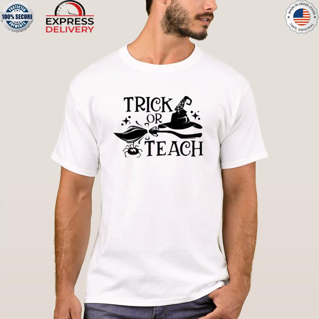 Official trick or teach first day of school halloween 2022 shirt
