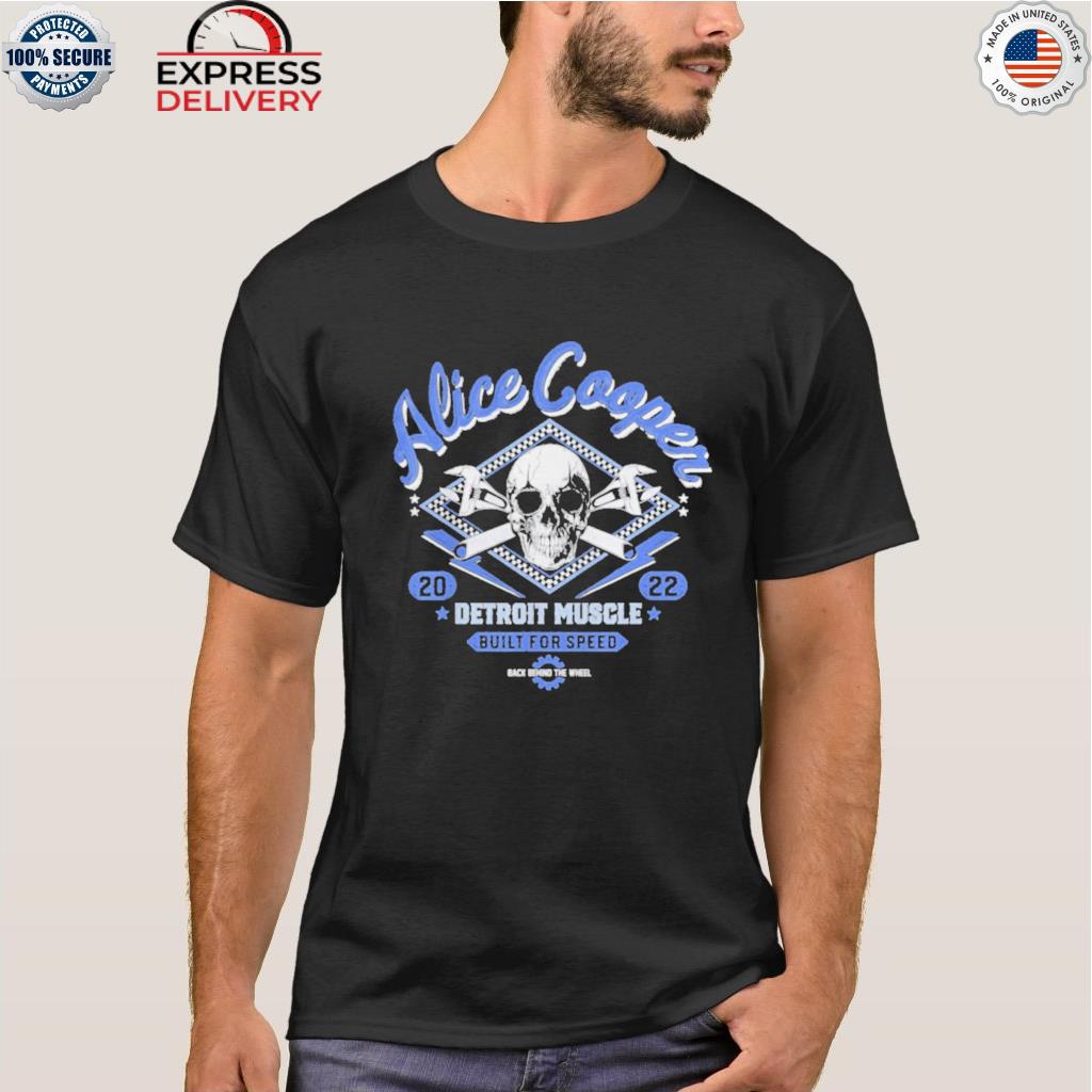 Official alice cooper detroit muscle built for speed skull wrench shirt