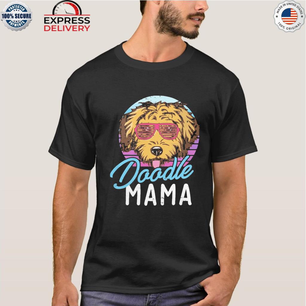 Official doodle dog mama goldendoodle mom vintage shirt