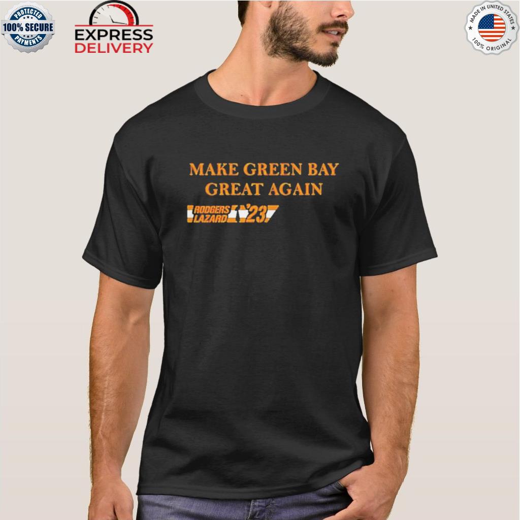 Rodgers Lazard '23 making green bay great again shirt