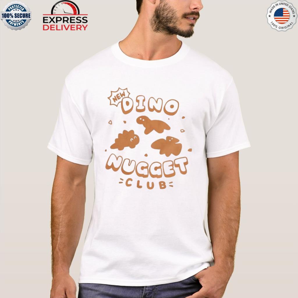 Official new dino nugget club cute dinosaur 2022 shirt