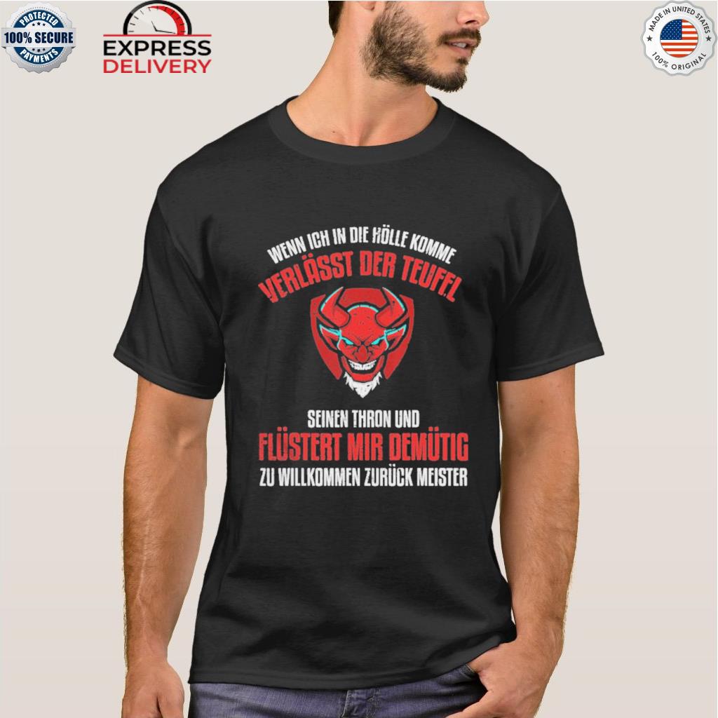 Official when I come to hell the devil leaves his throne satan 2022 shirt