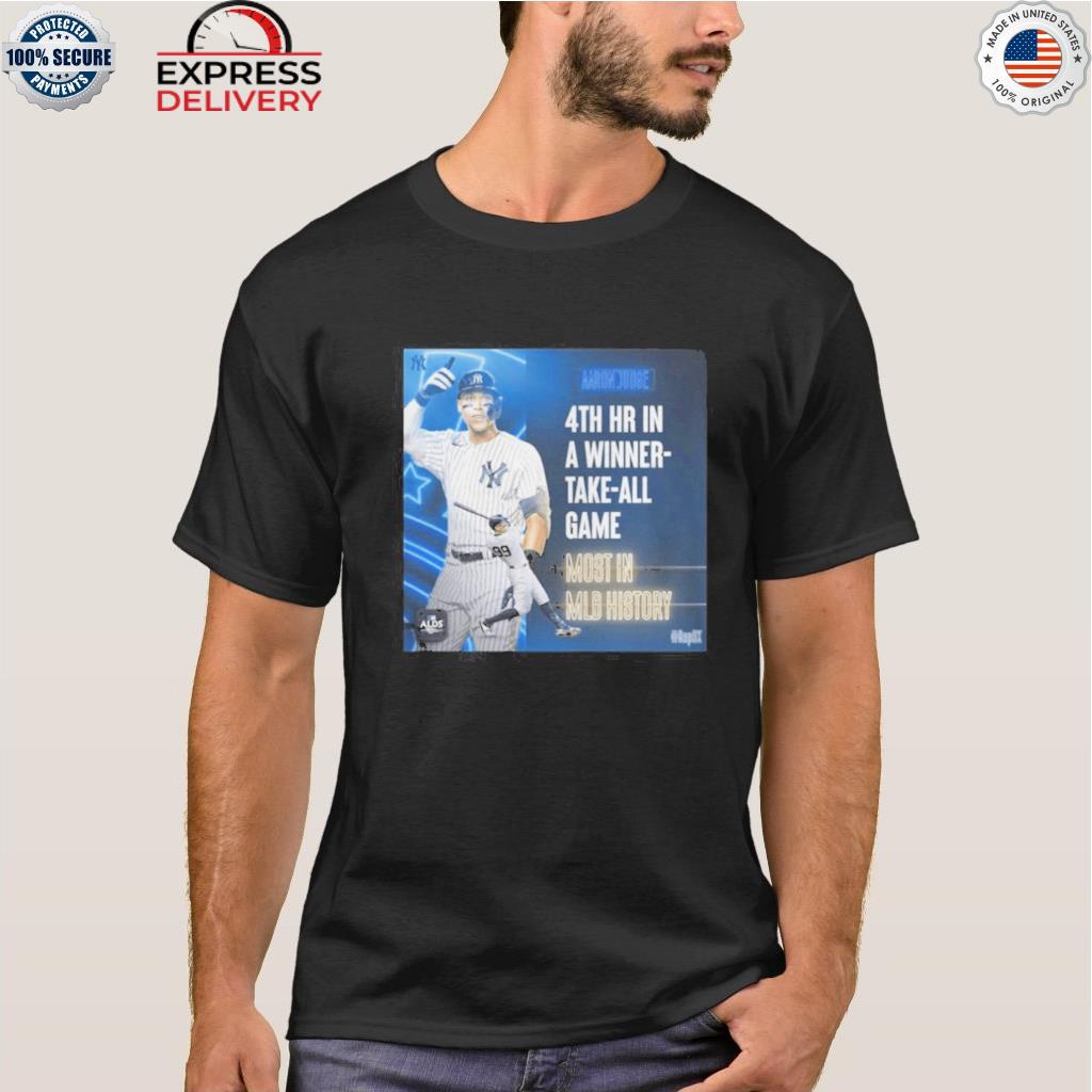 Aaron judge new york yankees 4th hr in a winner take all game most in mlb  history 2022 alds shirt, hoodie, sweater, long sleeve and tank top