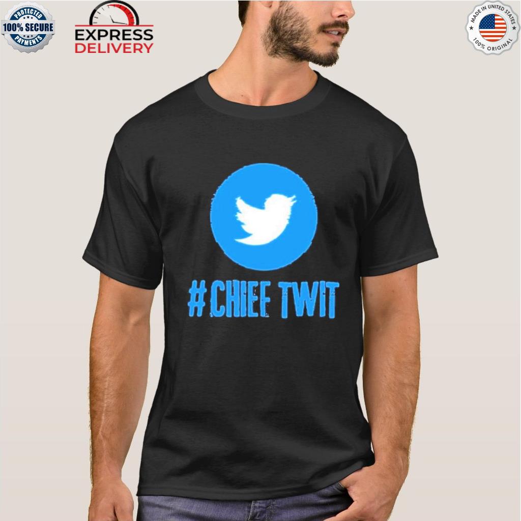Elon musk chief twit shirt