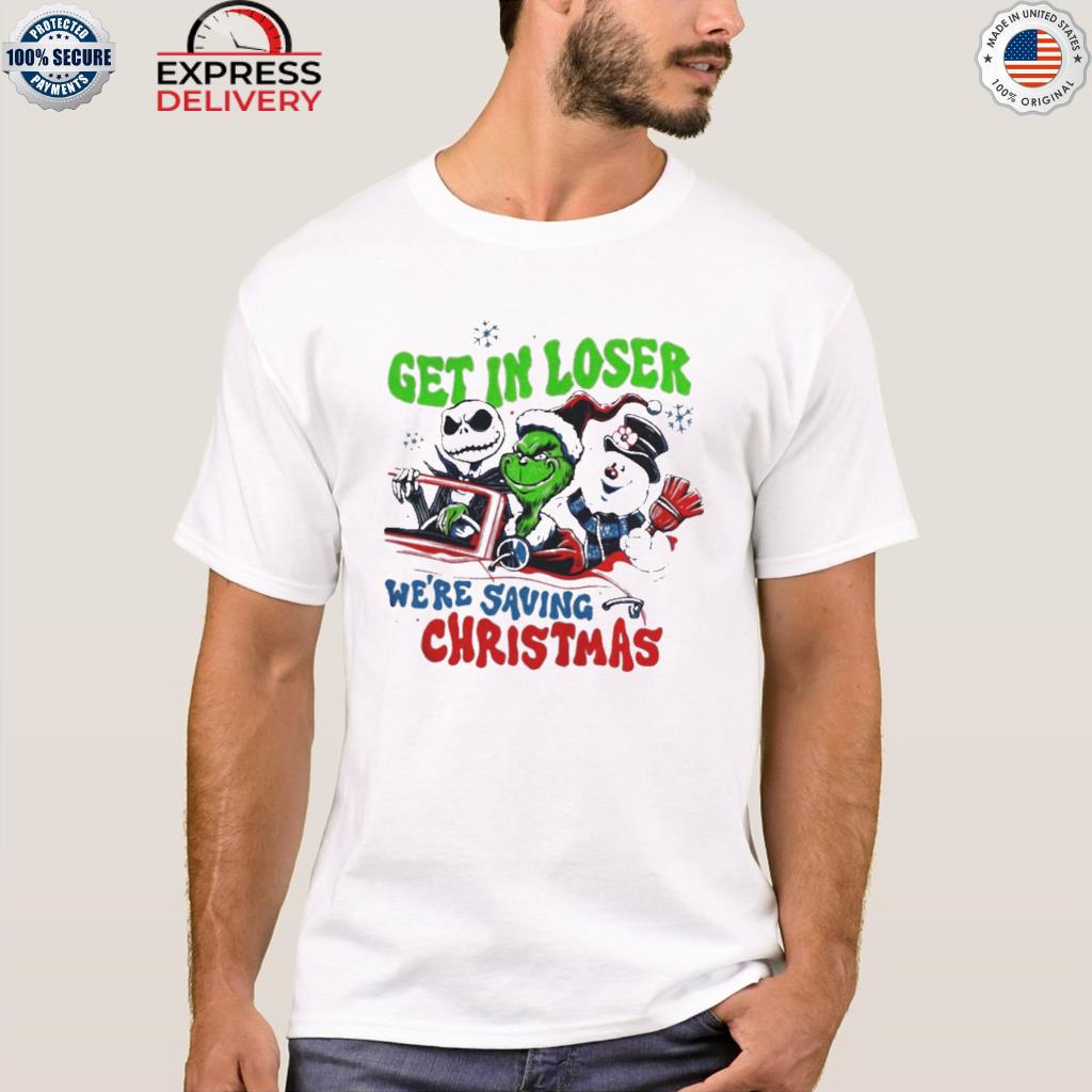 Grinch jack skellington get in loser we're saving Christmas sweater
