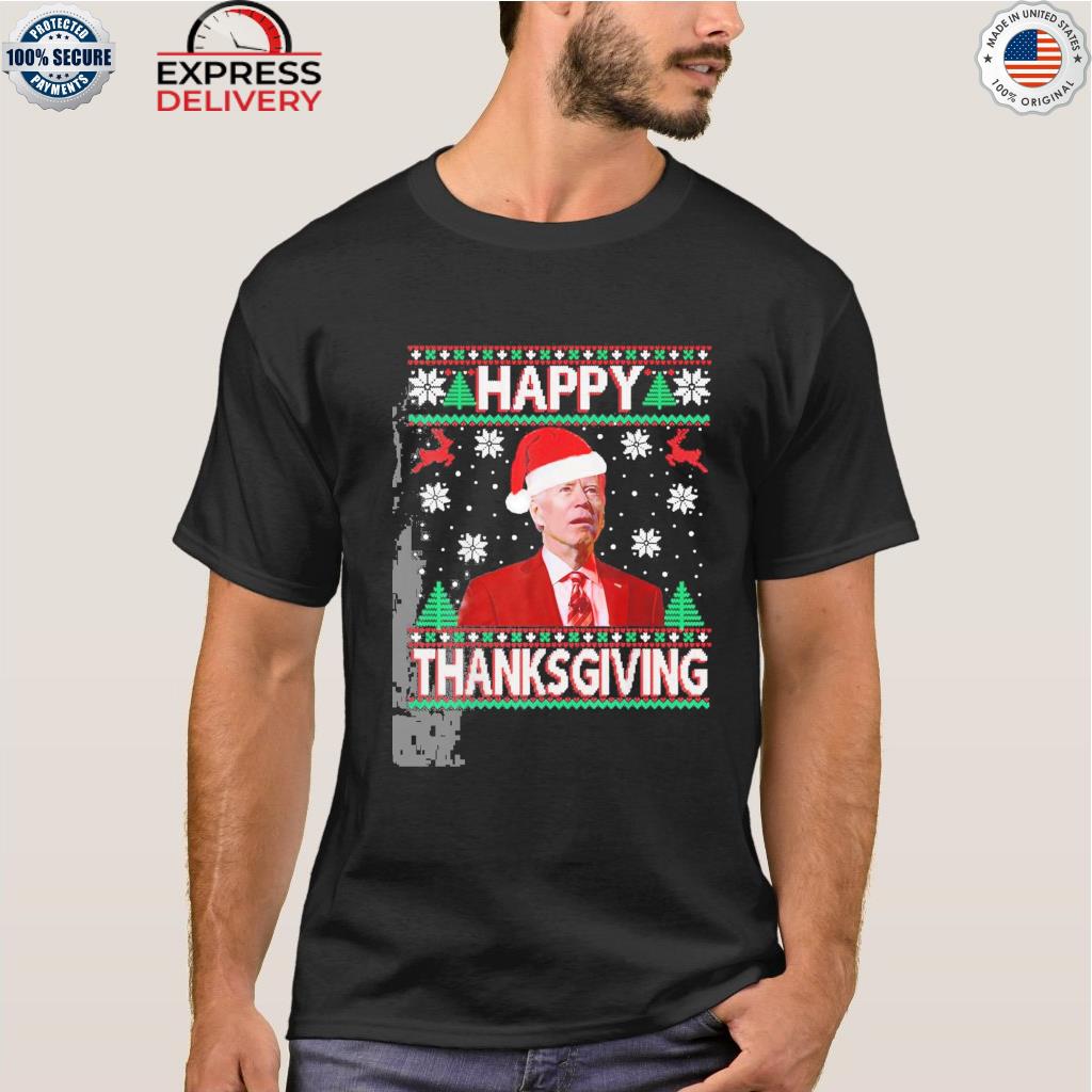 Joe biden Christmas happy thanksgiving ugly sweater