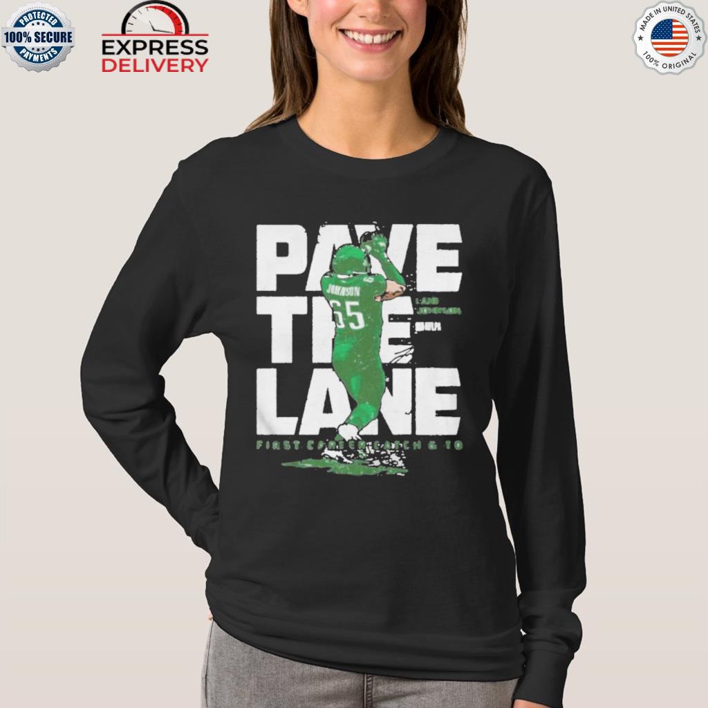 Lane johnson pave the lane philadelphia eagles shirt, hoodie, sweater, long  sleeve and tank top