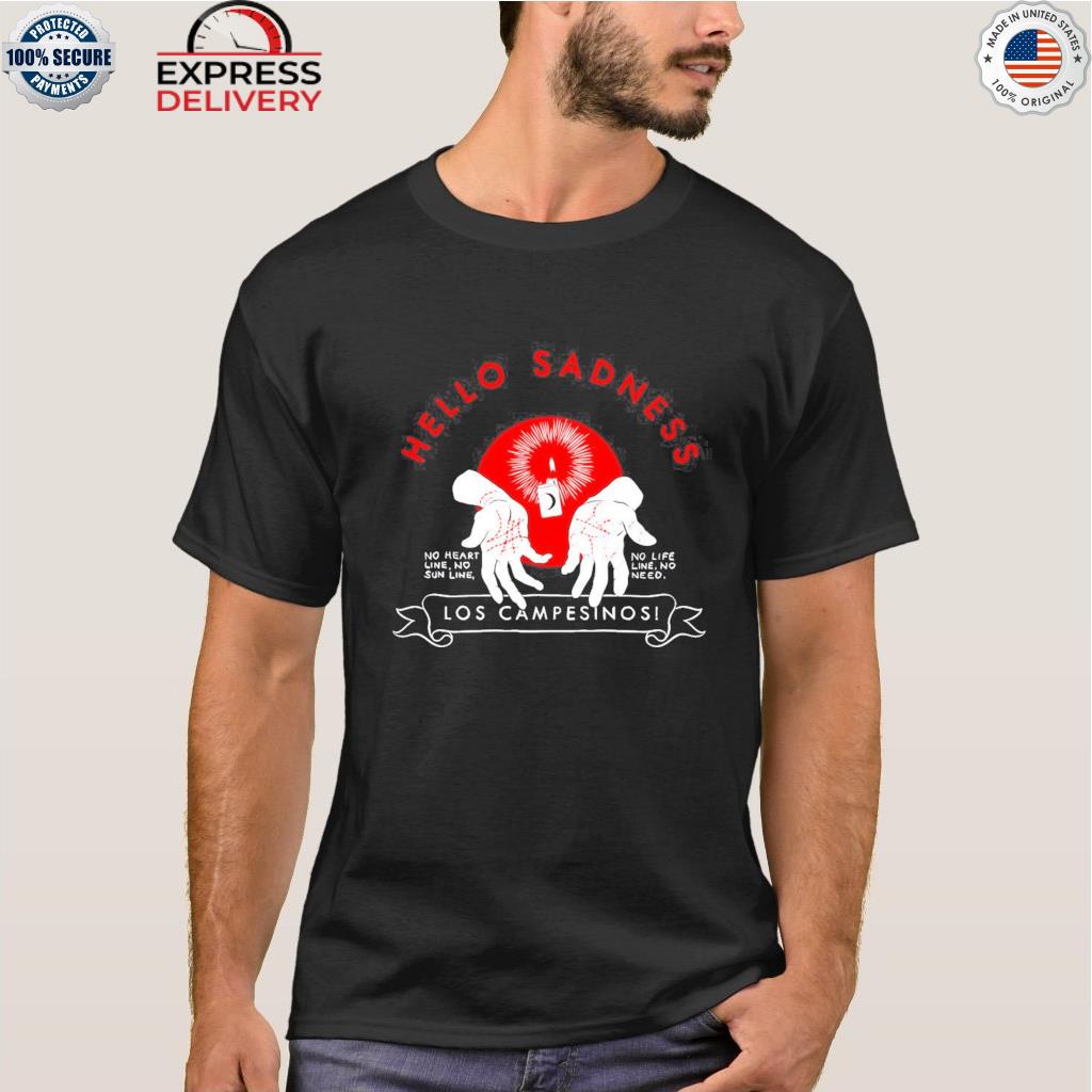 Los campesinos hello sadness shirt
