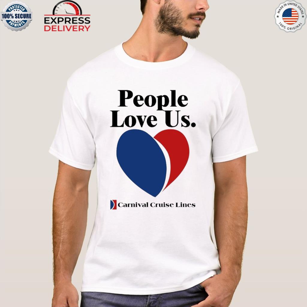 People love us carnival cruise lines heart shirt