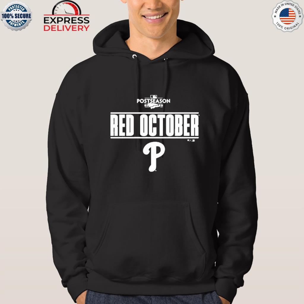 Official Philadelphia phillies clinch playoff worldseries champions red  octorber T-shirt, hoodie, tank top, sweater and long sleeve t-shirt