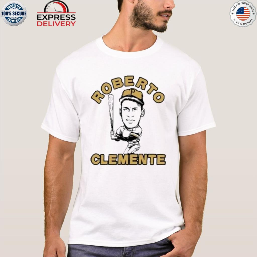 Pirates Roberto Clemente sweetness shirt, hoodie, sweater, long sleeve and  tank top