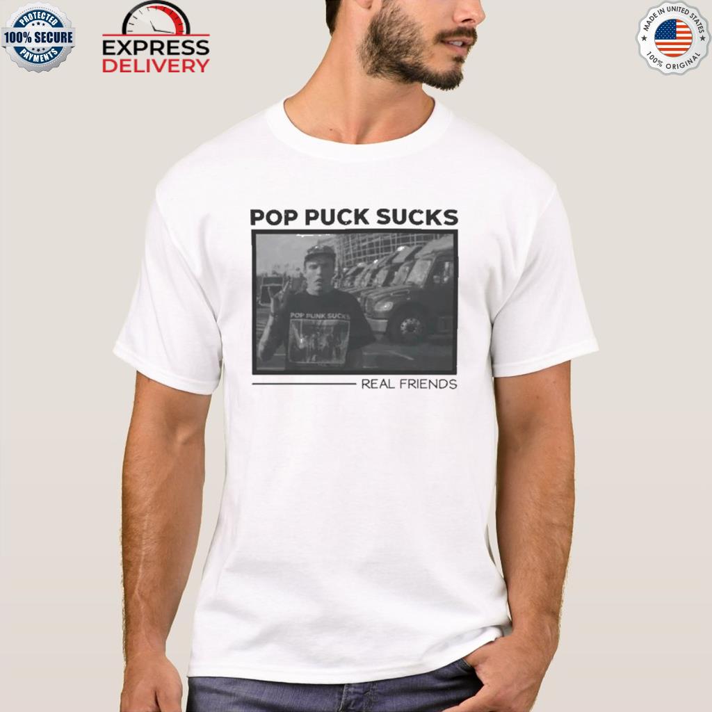 Pop puck sucks real friends shirt
