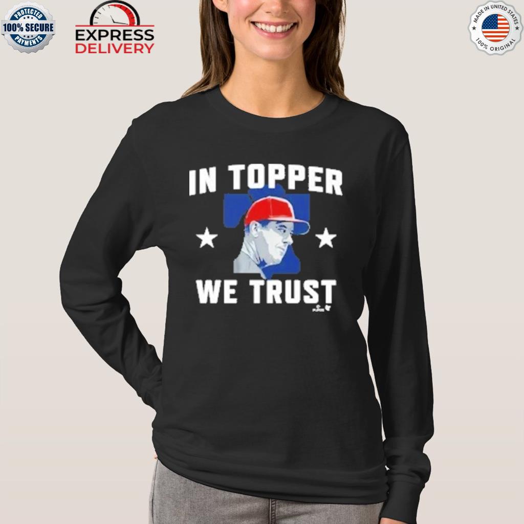 Rob thomson in topper we trust philadelphia phillies shirt, hoodie, sweater,  long sleeve and tank top