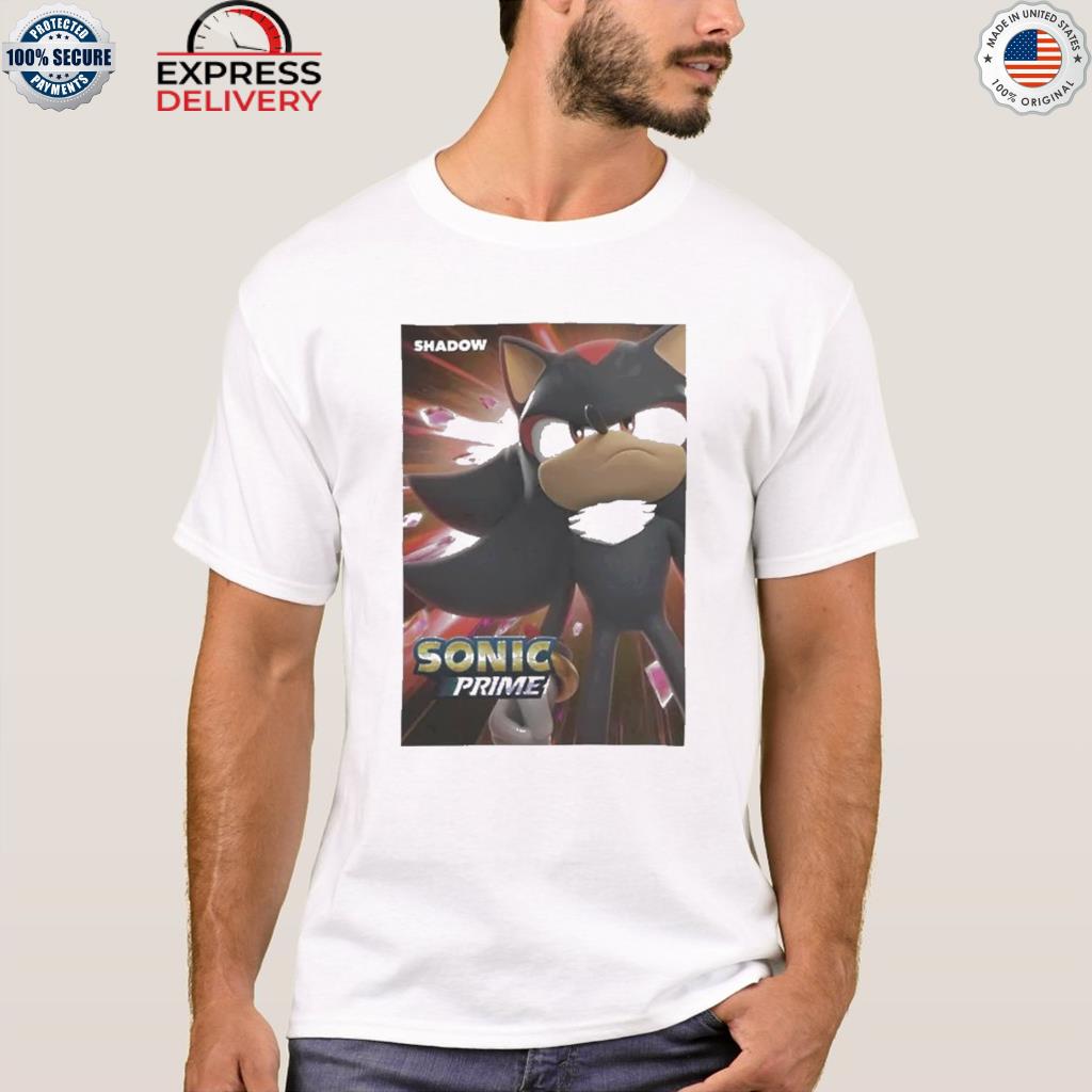 Shadow on sonic prime poster movie shirt