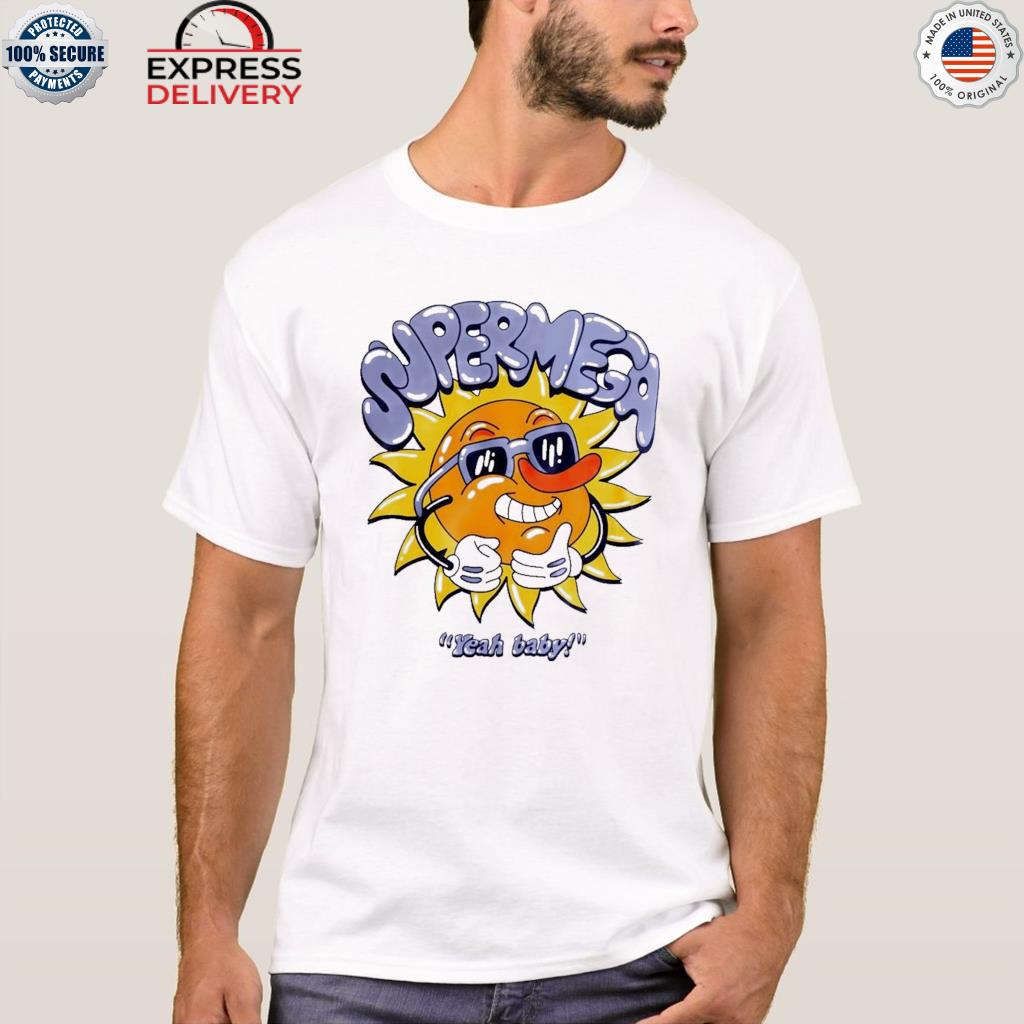 Super mega yes baby shirt