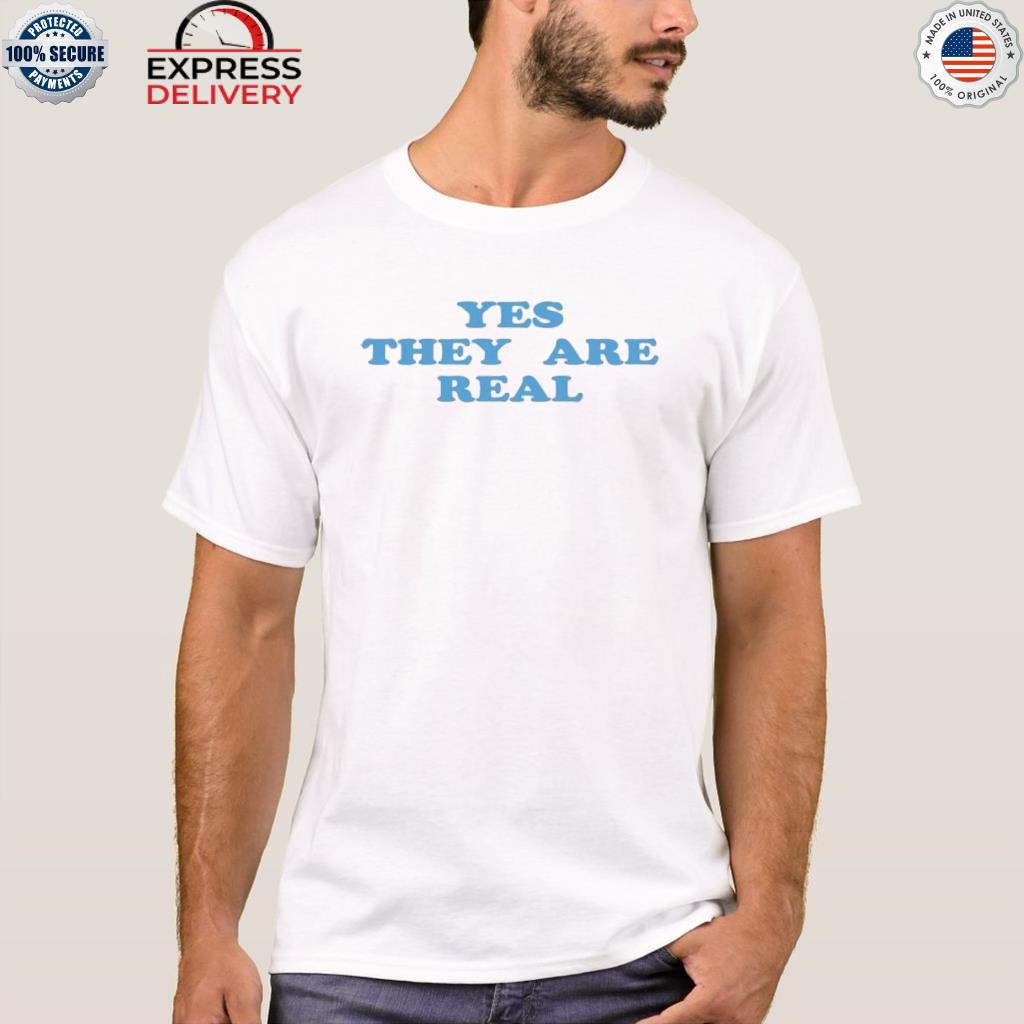 Yes they are real shirt