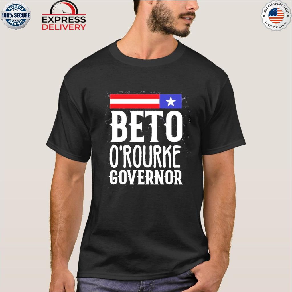 Beto for governor o'rourke 2022 anti abbott Texas vote flag shirt