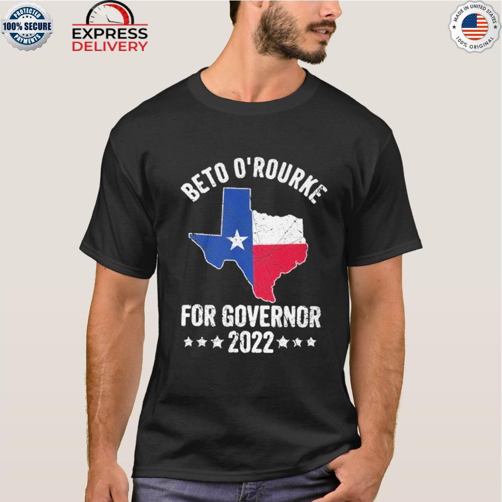 Beto o'rourke for governor 2022 flag map stars shirt+