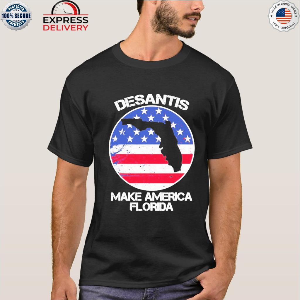 Desantis 2024 make america florida 2024 election map vintage stars shirt
