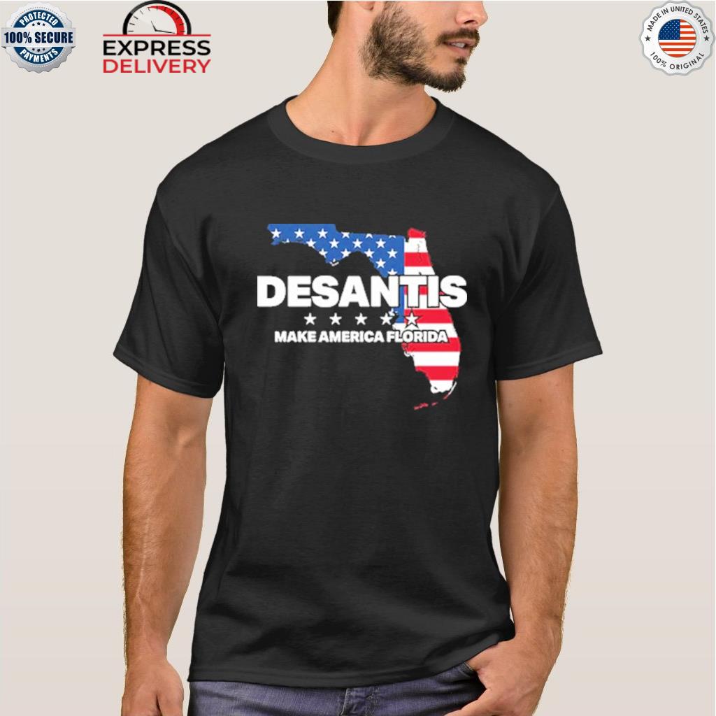 Desantis make america florida map star shirt
