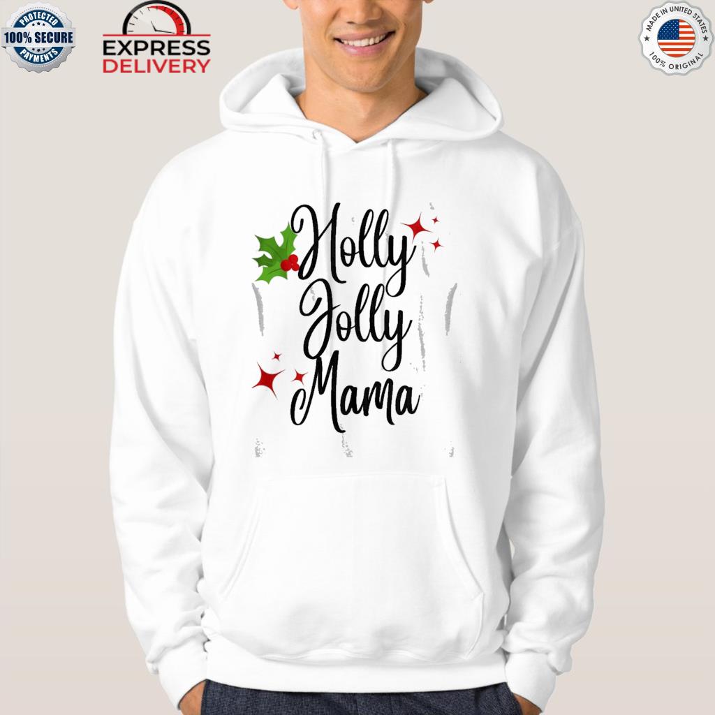 Holly jolly mama Christmas sweater