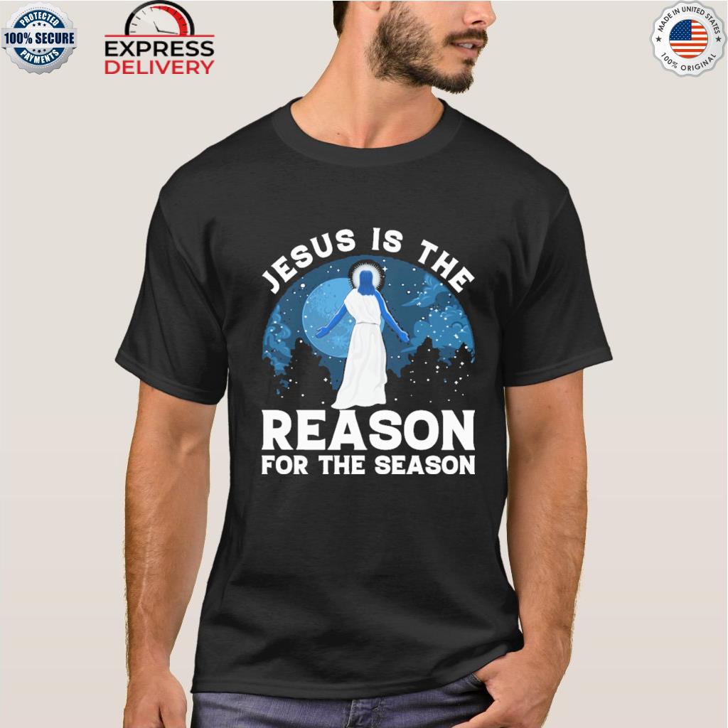 Jesus is the reason for the season moon shirt