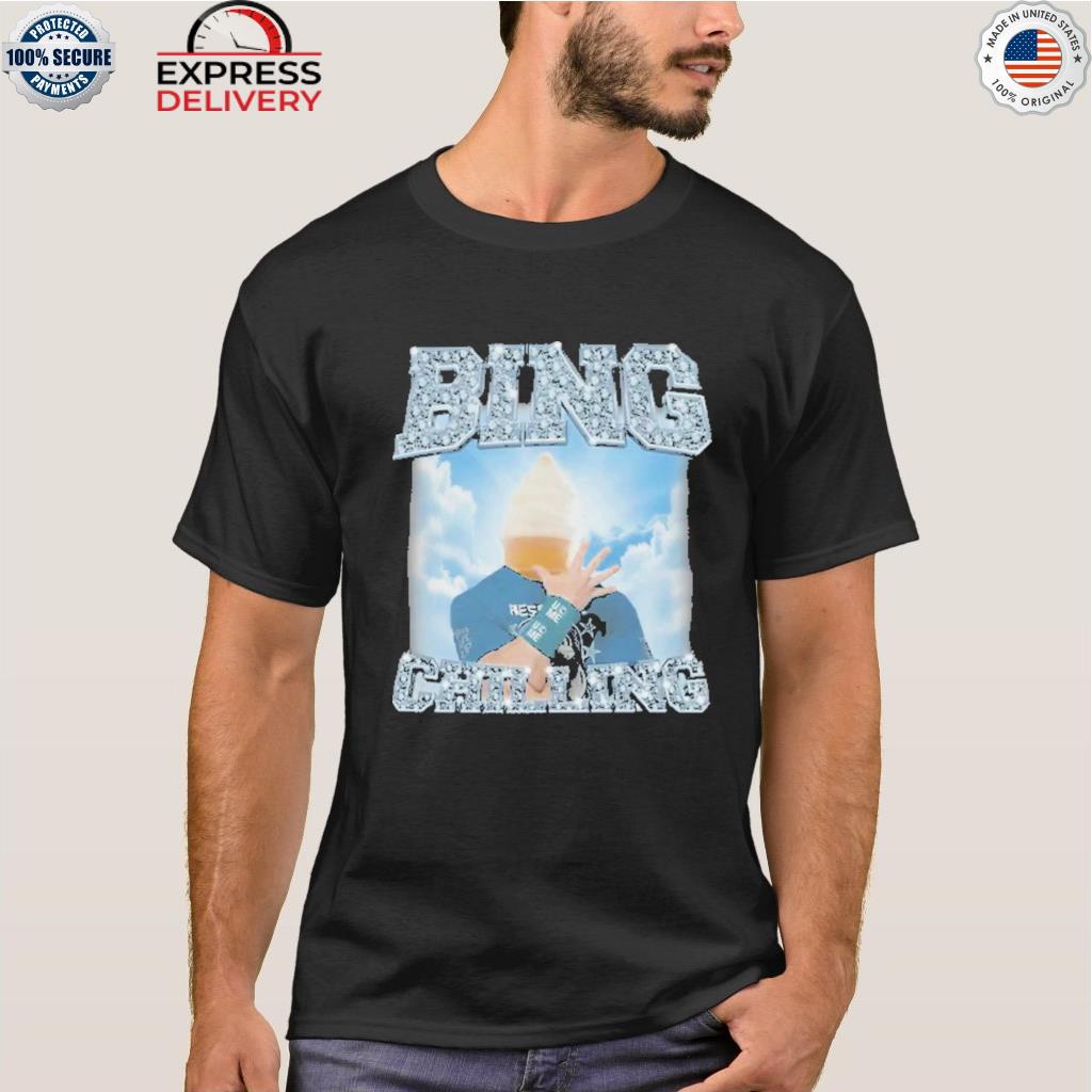 John cena bing chilling shirt