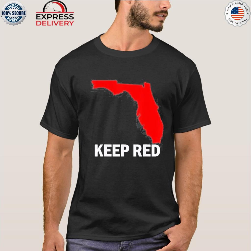 Keep florida red vote desantis for governor election 2022 shirt
