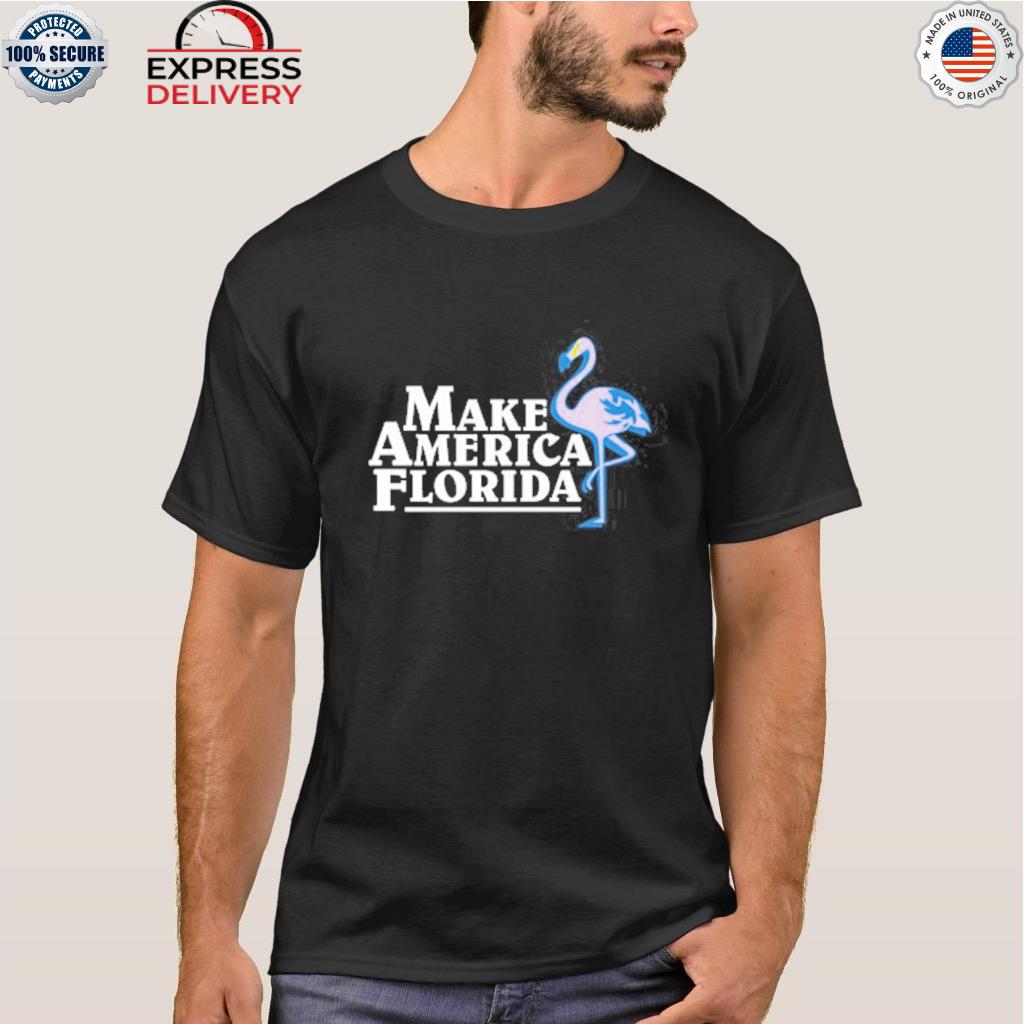 Make america florida flamingo 2022 shirt