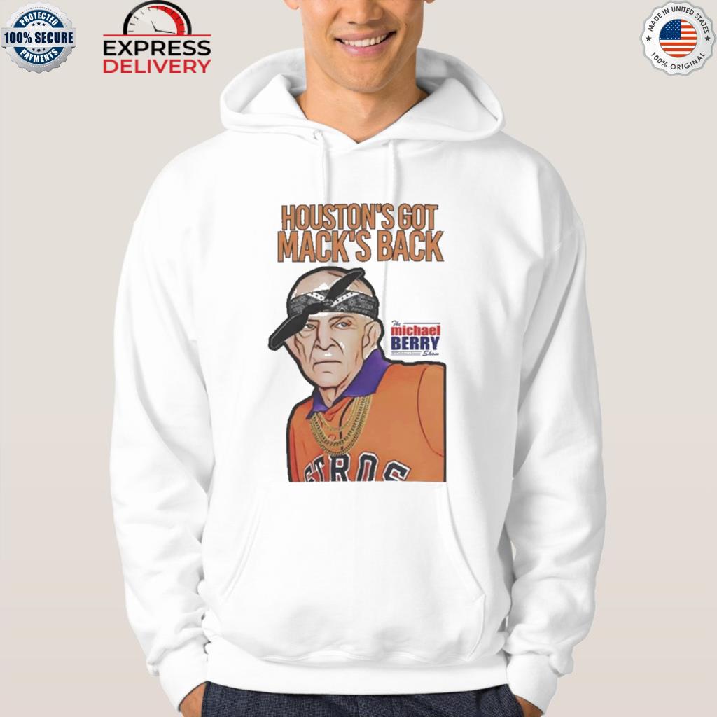 Houston's got mack's back mattress mack 2022 shirt - Ibworm