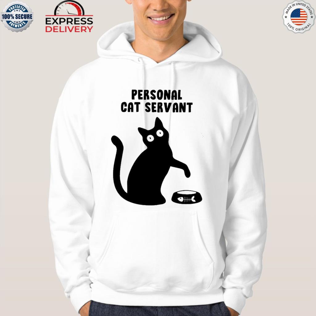 Personal cat servant shirt