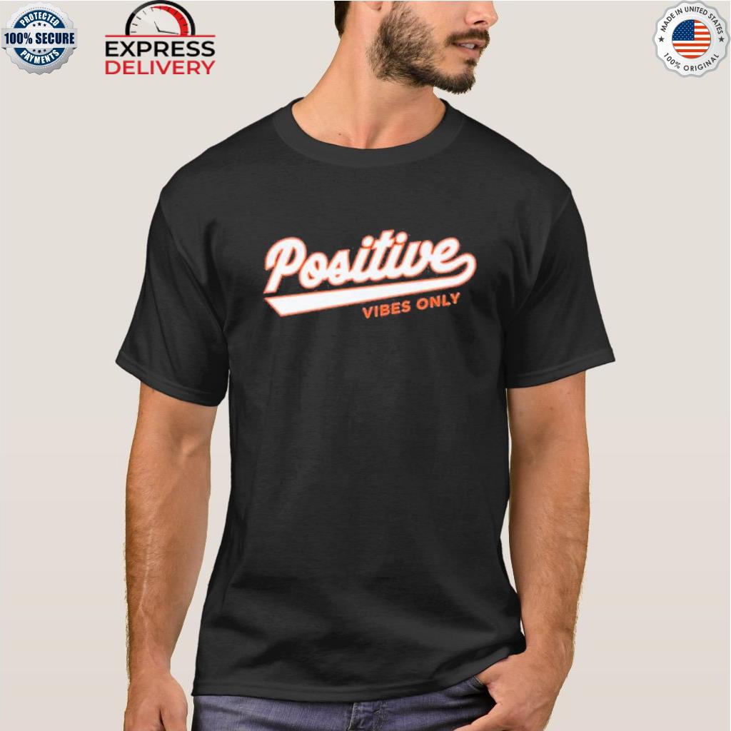 Positive vibes only football shirt
