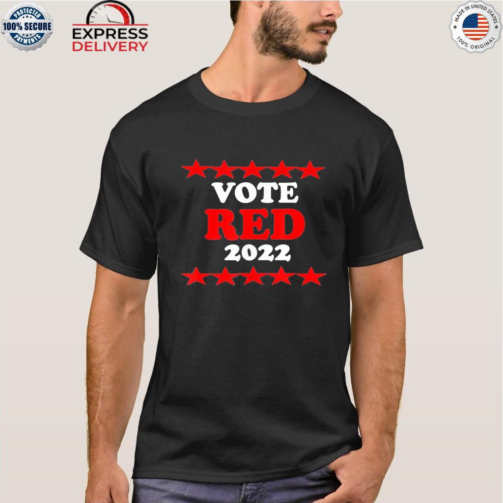 Usa elections 2022 republican party supporter vote red stars shirt