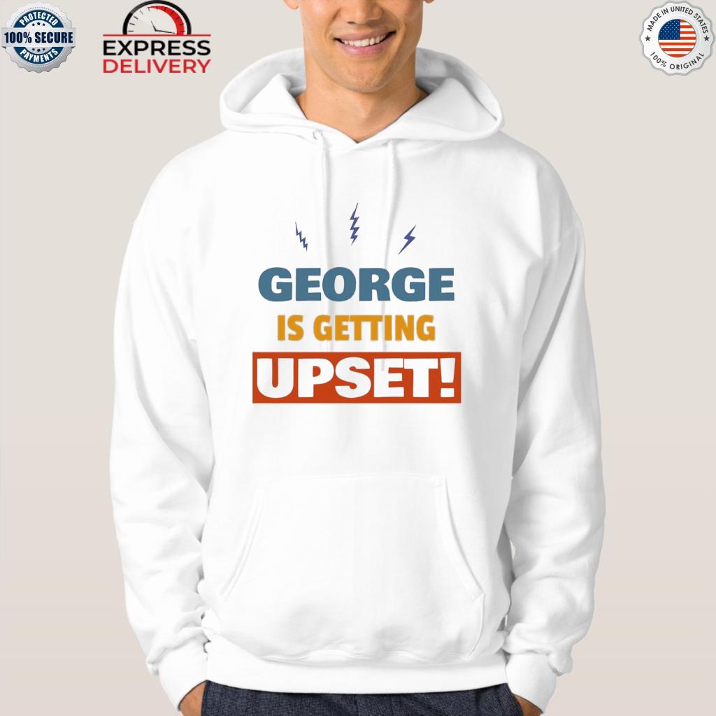 George is getting upset seinfeld shirt