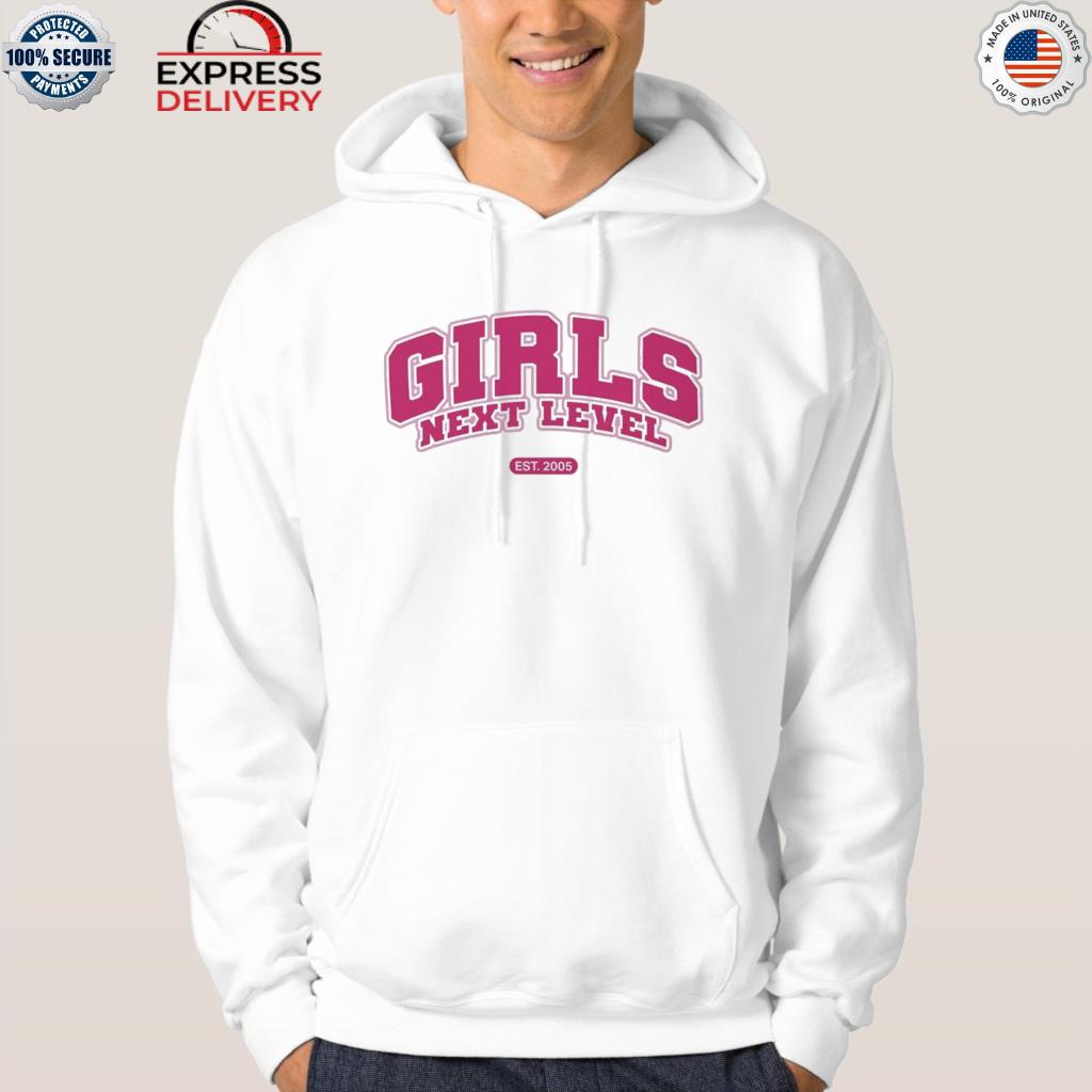 Girls next level est 2005 shirt