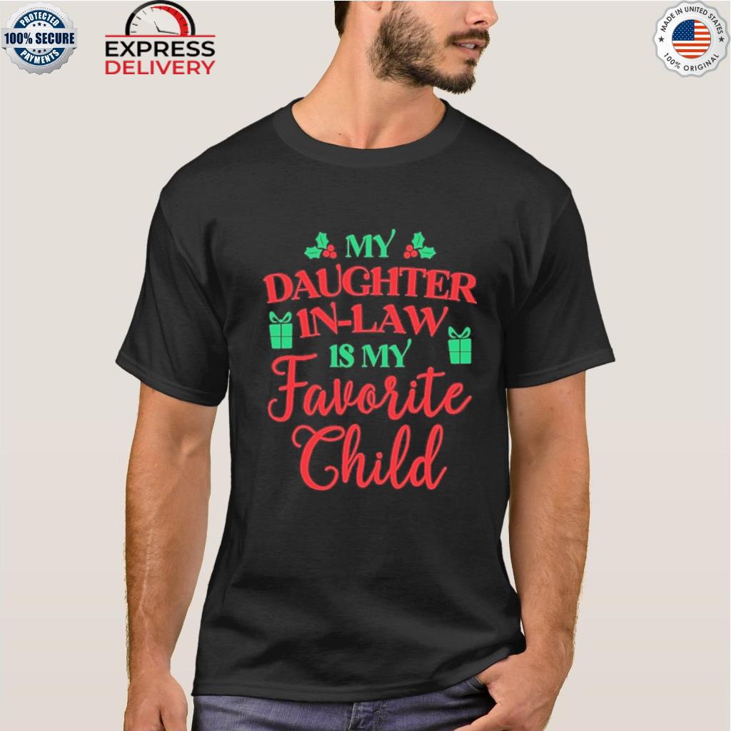 My daughter in law is my favorite child Christmas sweater