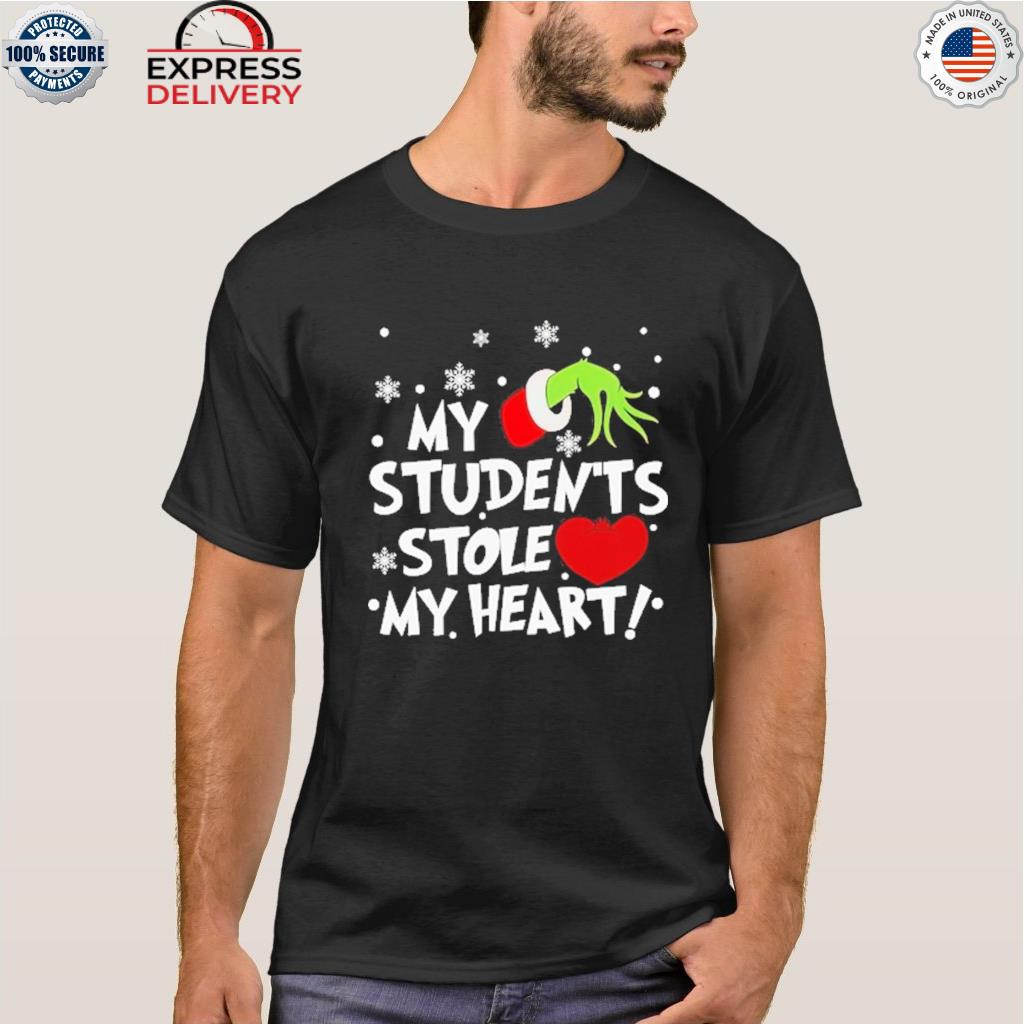 My students stole my heart hand grinch Christmas sweater