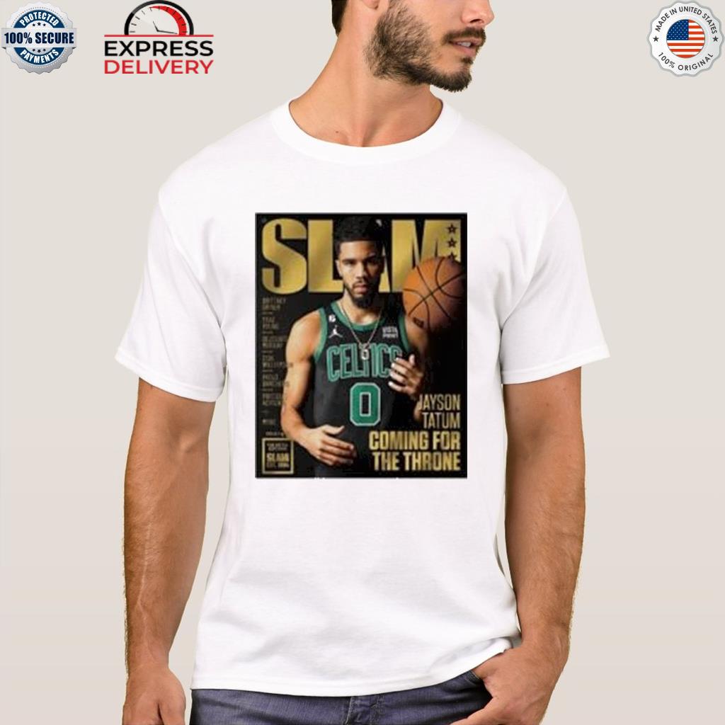 Slam boston celtics jayson tatum coming for the throne shirt