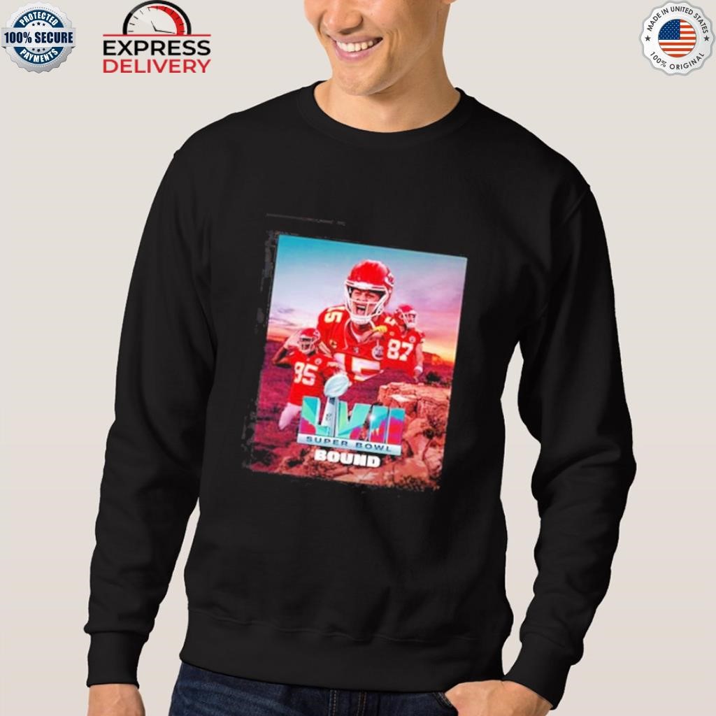 Official 2023 Super Bowl LVII Bound Kansas CIty Chiefs shirt, hoodie,  sweater, long sleeve and tank top