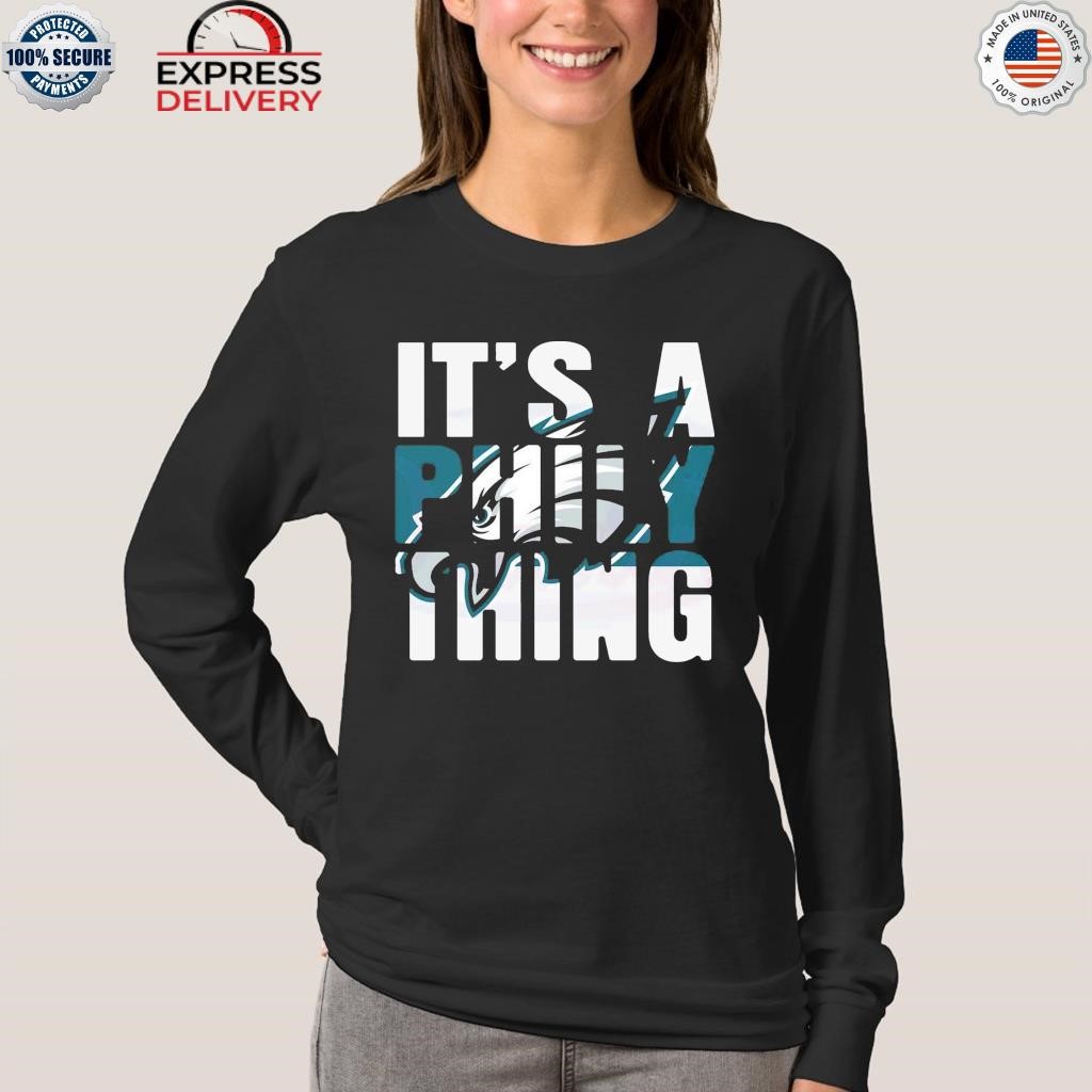 It's A Phillies Thing Philadelphia Phillies T Shirt, Long Sleeved