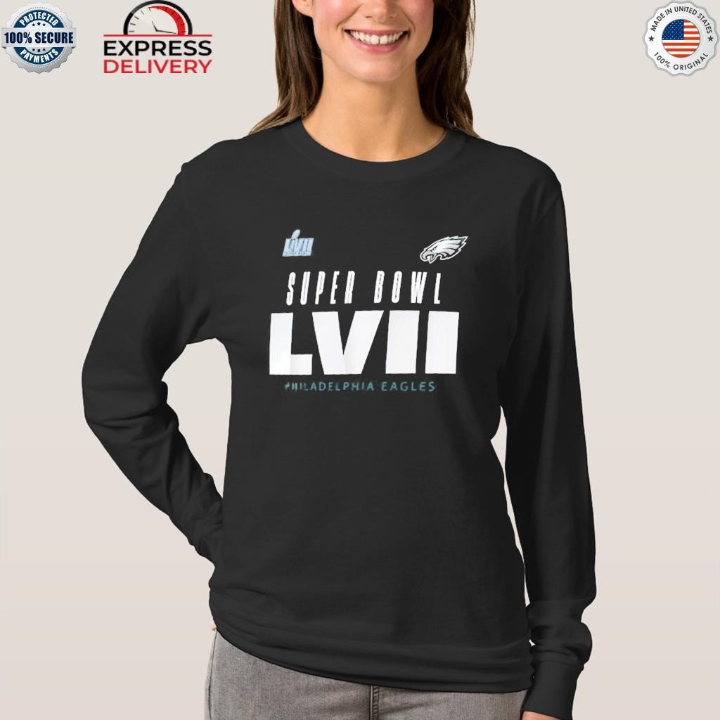 Official Philadelphia Eagles LVII Super Bowl 2023 shirt, hoodie, sweater,  long sleeve and tank top