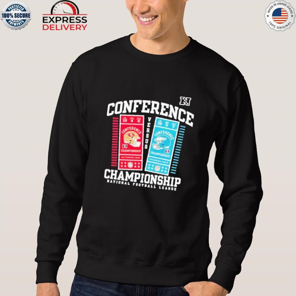 Philadelphia Eagles Vs San Francisco 49ers 2023 NFC championship shirt,  hoodie, sweater, long sleeve and tank top