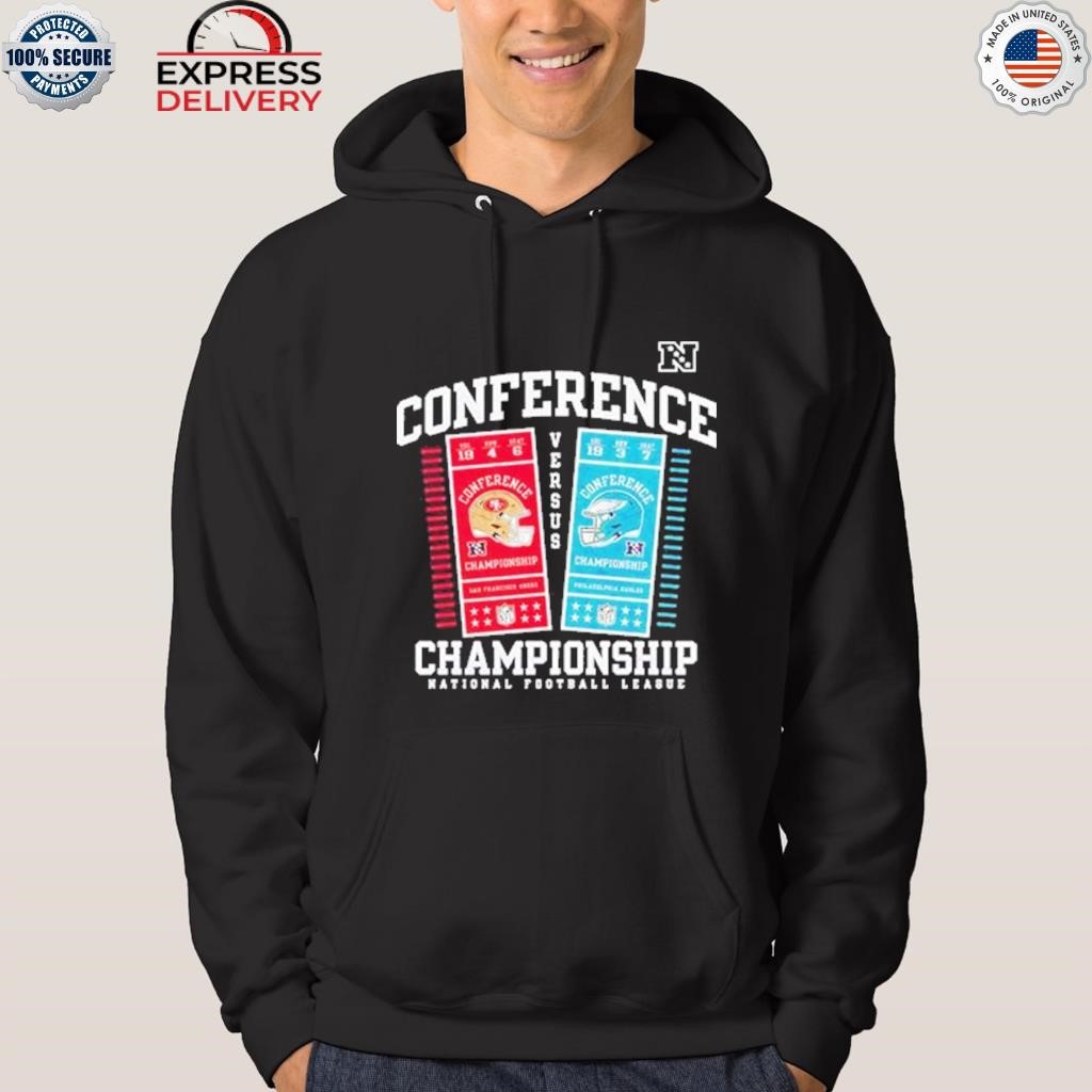 Philadelphia Eagles vs San Francisco 49ers 2022 NFC Championship National  Football Leauge Ticket Exchange shirt, hoodie, sweater, long sleeve and  tank top