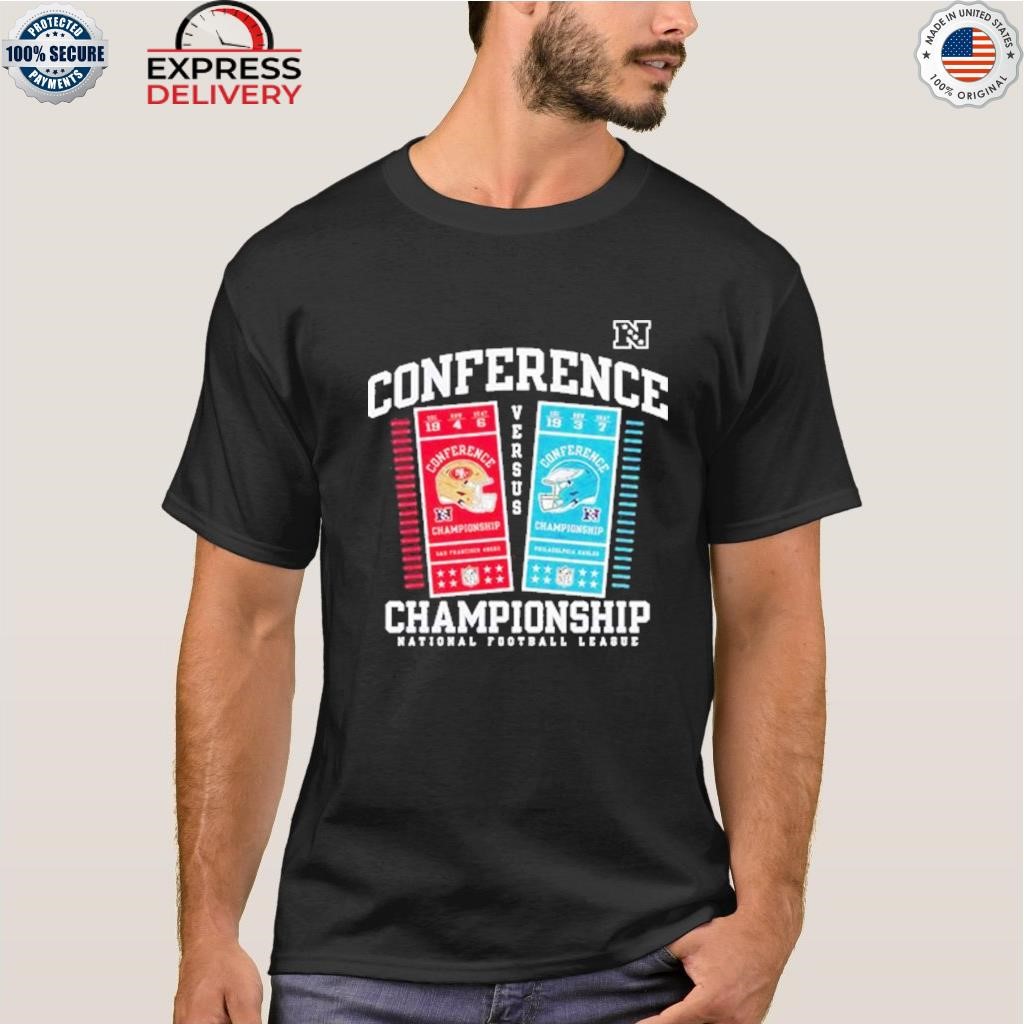 Philadelphia Eagles vs San Francisco 49ers 2022 NFC Championship National  Football Leauge Ticket Exchange shirt, hoodie, sweater, long sleeve and  tank top