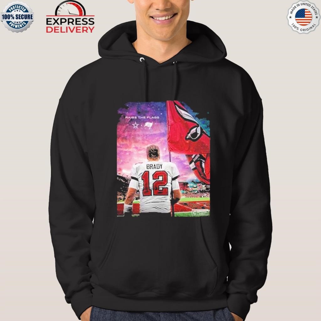 Official Tampa Bay Buccaneers Raise The Flags Shirt, hoodie, sweater, long  sleeve and tank top