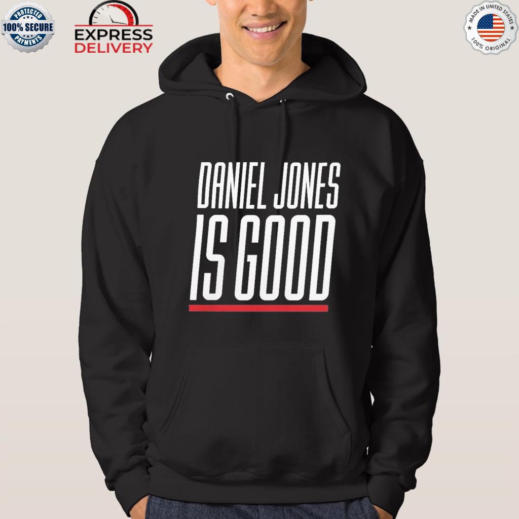 Daniel Jones Is Good T-Shirt, Hoodie, Women Tee, Sweatshirt - Lelemoon